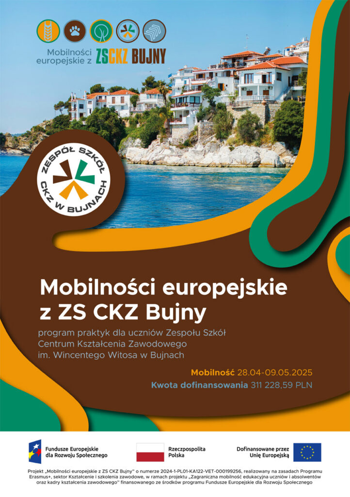 Plakat z logiem szkoły i napisem "Mobilności europejskie z ZS CKZ Bujny"